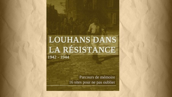 Reprise des visites guidées du Parcours de mémoire de la Résistance à Louhans