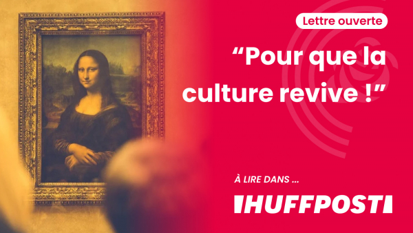 Lettre ouverte au Premier Ministre "pour que la culture revive !"